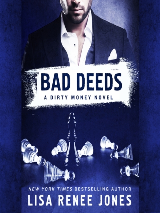 Title details for Bad Deeds by Lisa Renee Jones - Available